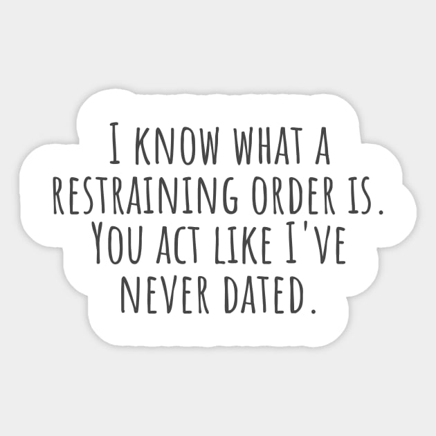 Restraining Order Sticker by ryanmcintire1232